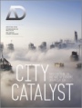 City Catalyst: Architecture in the Age of Extreme Urbanisation - ISBN 9781119972662