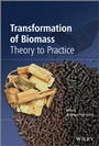 Transformation of Biomass: Theory to Practice - ISBN 9781119973270