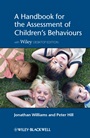 A Handbook for the Assessment of Childrens Behaviours: Includes Wiley Desktop Edition - ISBN 9781119975892