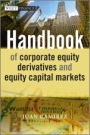 Handbook of Corporate Equity Derivatives and Equity Capital Markets - ISBN 9781119975908