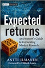 Expected Returns: An Investors Guide to Harvesting Market Rewards - ISBN 9781119990727