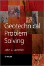 Geotechnical Problem Solving - ISBN 9781119992974