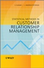 Statistical Methods in Customer Relationship Management - ISBN 9781119993209