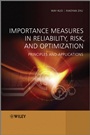 Importance Measures in Reliability, Risk, and Optimization: Principles and Applications - ISBN 9781119993445