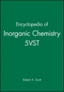 Encyclopedia of Inorganic Chemistry: 5 Volume Set - ISBN 9781119994282