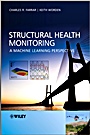 Structural Health Monitoring: A Machine Learning Perspective - ISBN 9781119994336