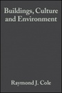 Buildings, Culture and Environment: Informing Local and Global Practices - ISBN 9781405100045