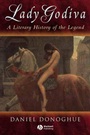 Lady Godiva: A Literary History of the Legend - ISBN 9781405100465