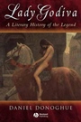 Lady Godiva: A Literary History of the Legend - ISBN 9781405100472