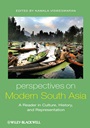 Perspectives on Modern South Asia: A Reader in Culture, History, and Representation - ISBN 9781405100632