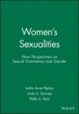 Womens Sexualities: New Perspectives on Sexual Orientation and Gender - ISBN 9781405100809