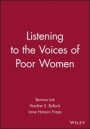 Listening to the Voices of Poor Women - ISBN 9781405100816