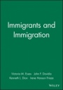 Immigrants and Immigration - ISBN 9781405100830