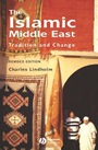 The Islamic Middle East: Tradition and Change - ISBN 9781405101462