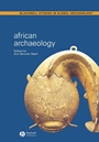 African Archaeology: A Critical Introduction - ISBN 9781405101561