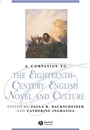 A Companion to the Eighteenth–Century English Novel and Culture - ISBN 9781405101578
