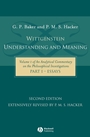 Wittgenstein: Understanding and Meaning: Volume 1 of an Analytical Commentary on the Philosophical Investigations, Part I: Essays - ISBN 9781405101769