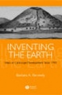 Inventing the Earth: Ideas on Landscape Development Since 1740 - ISBN 9781405101882