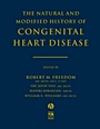 The Natural and Modified History of Congenital Heart Disease - ISBN 9781405103602