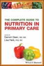 The Complete Guide to Nutrition in Primary Care - ISBN 9781405104746