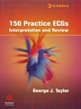 150 Practice ECGs: Interpretation and Review - ISBN 9781405104838