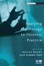 Applying Psychology to Forensic Practice - ISBN 9781405105422