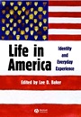 Life in America: Identity and Everyday Experience - ISBN 9781405105644