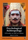 Psychological Anthropology: A Reader on Self in Culture - ISBN 9781405105750