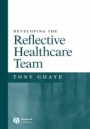 Developing the Reflective Healthcare Team - ISBN 9781405105910