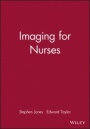 Imaging for Nurses - ISBN 9781405105927