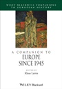 A Companion to Europe Since 1945 - ISBN 9781405106122