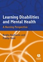Learning Disabilities and Mental Health: A Nursing Perspective - ISBN 9781405106153