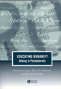 Educating Humanity: Bildung in Postmodernity - ISBN 9781405106276