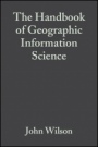 The Handbook of Geographic Information Science - ISBN 9781405107969