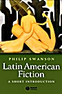 Latin American Fiction: A Short Introduction - ISBN 9781405108652