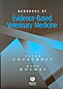 Handbook of Evidence–Based Veterinary Medicine - ISBN 9781405108904