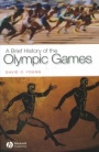 A Brief History of the Olympic Games - ISBN 9781405111294