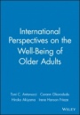 International Perspectives on the Well–Being of Older Adults - ISBN 9781405112031