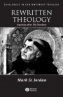 Rewritten Theology: Aquinas After His Readers - ISBN 9781405112215