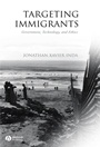 Targeting Immigrants: Government, Technology, and Ethics - ISBN 9781405112420