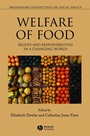 Welfare of Food: Rights and Responsibilities in a Changing World - ISBN 9781405112451