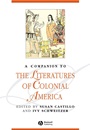 A Companion to the Literatures of Colonial America - ISBN 9781405112918
