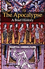 The Apocalypse: A Brief History - ISBN 9781405113465