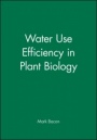 Water Use Efficiency in Plant Biology - ISBN 9781405114349