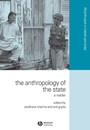 The Anthropology of the State: A Reader - ISBN 9781405114677
