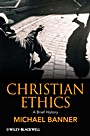 Christian Ethics: A Brief History - ISBN 9781405115179