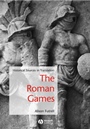 The Roman Games: Historical Sources in Translation - ISBN 9781405115681