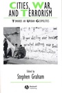 Cities, War, and Terrorism: Towards an Urban Geopolitics - ISBN 9781405115759