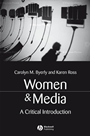 Women and Media: A Critical Introduction - ISBN 9781405116060