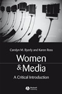 Women and Media: A Critical Introduction - ISBN 9781405116077